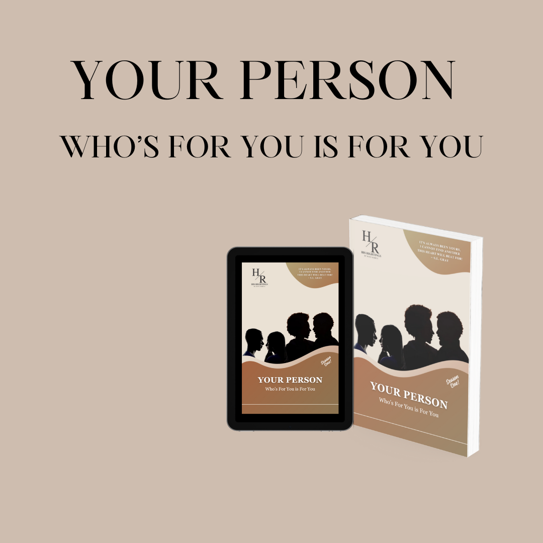 Your Person: Who's For You is For You